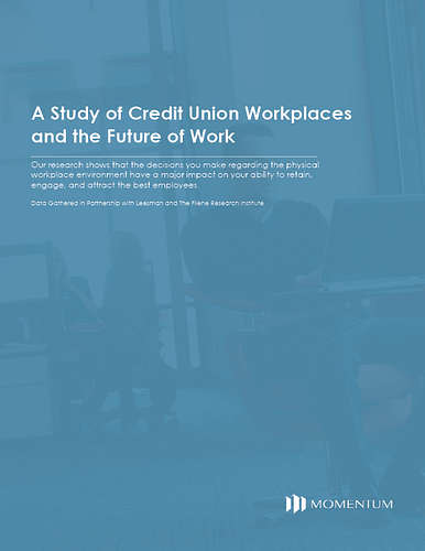 Whitepaper: A Study of Credit Union Workplaces and the Future of Work
